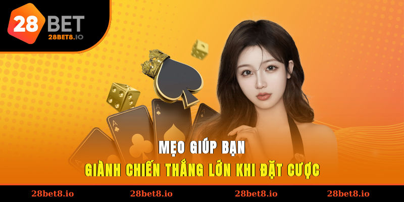 Mẹo giúp bạn giành chiến thắng lớn trong cách chơi bài Tiến Lên