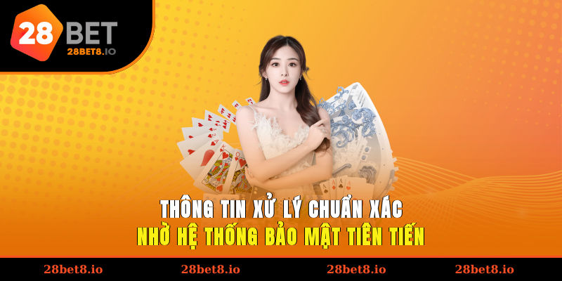 Thông tin xử lý chuẩn xác nhờ hệ thống bảo mật tiên tiến