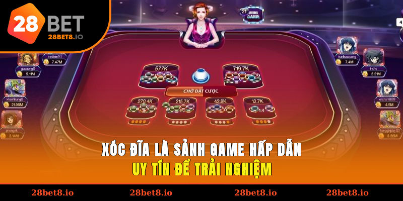 Xóc đĩa là sảnh game hấp dẫn, uy tín để trải nghiệm